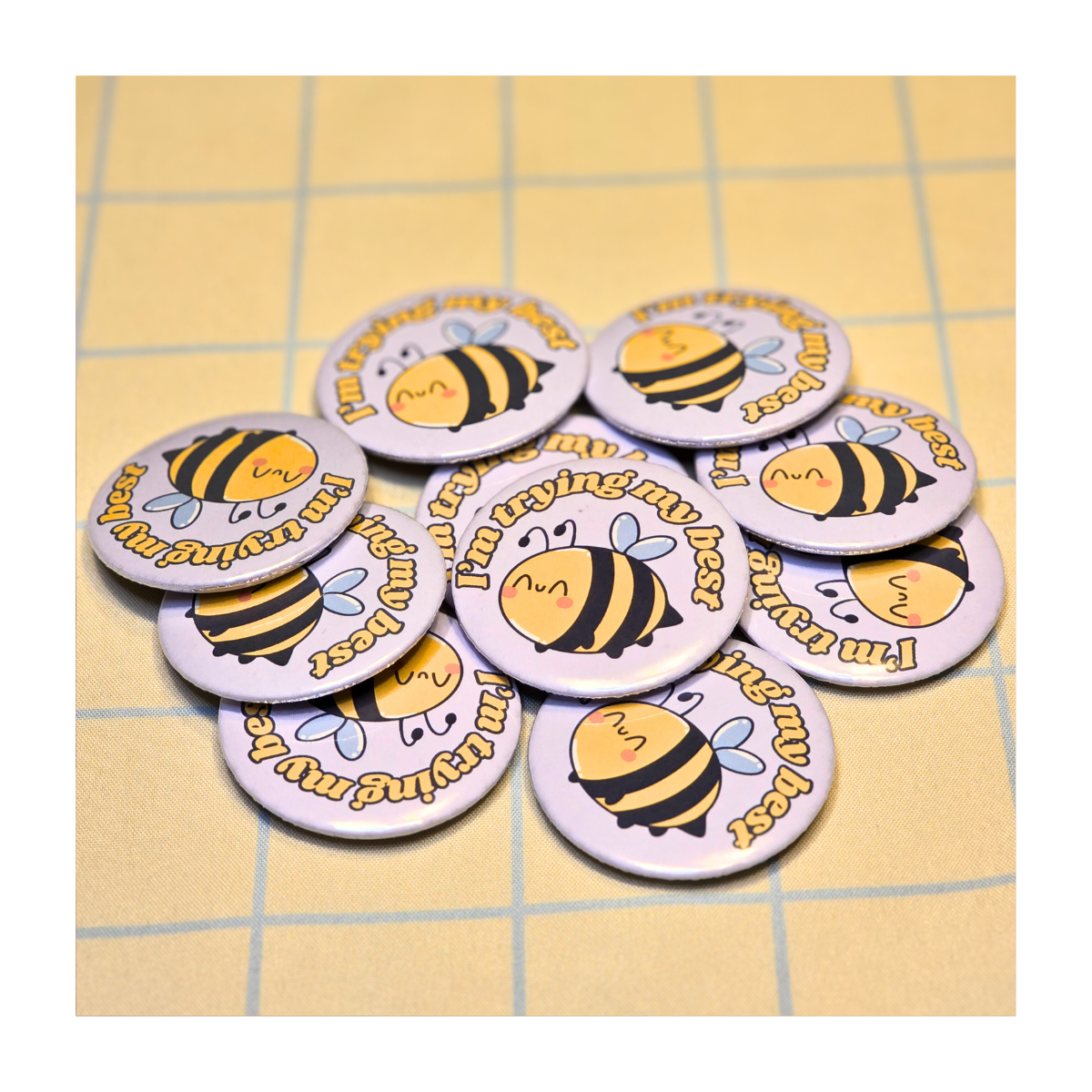 I'm Trying My Best Bee Button